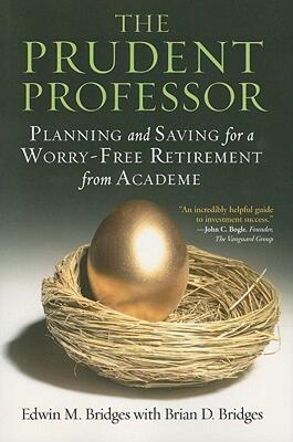【预售】The Prudent Professor: Planning and Saving for a