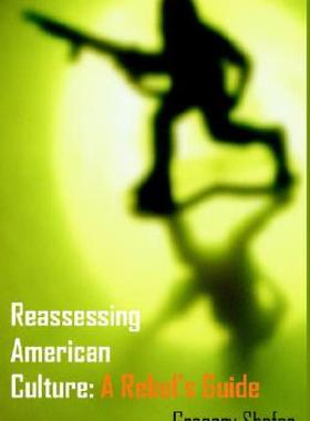 【预售】Reassessing American Culture: A Rebel's Guide