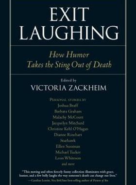 【预售】Exit Laughing: How Humor Takes the Sting Out of