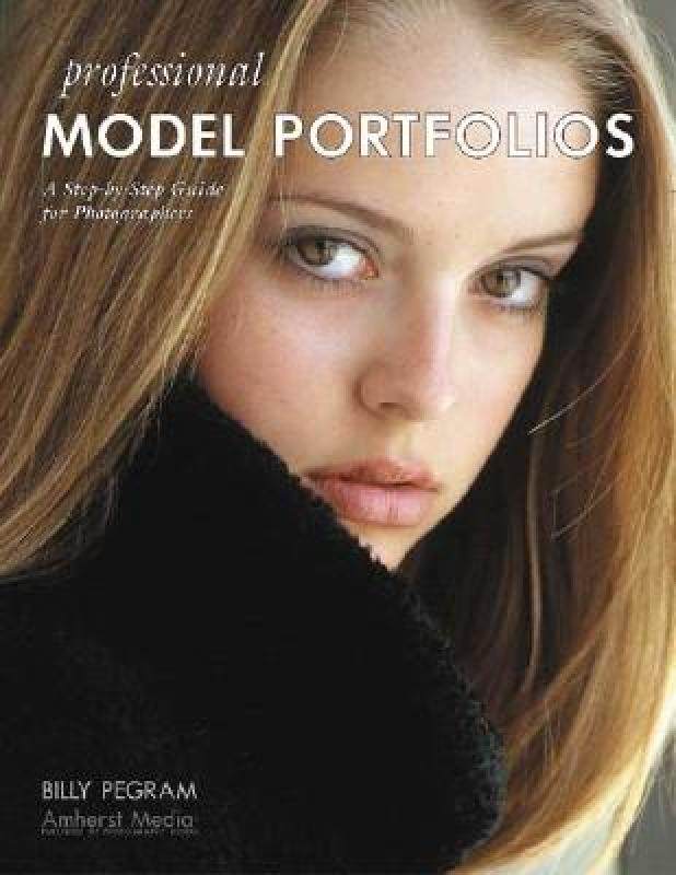 【预售】Professional Model Portfolios: A Step-By-Step Guide