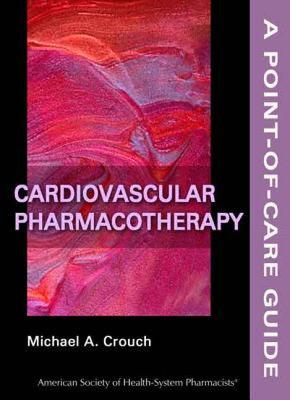 【预售】Cardiovascular Pharmacotherapy: A Point-Of-Care