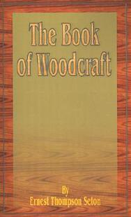 【预售】The Book of Woodcraft