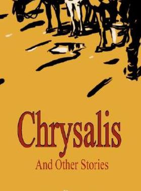 【预售】Chrysalis and Other Stories