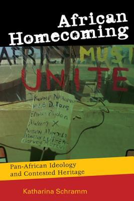 【预售】African Homecoming: Pan-African Ideology and