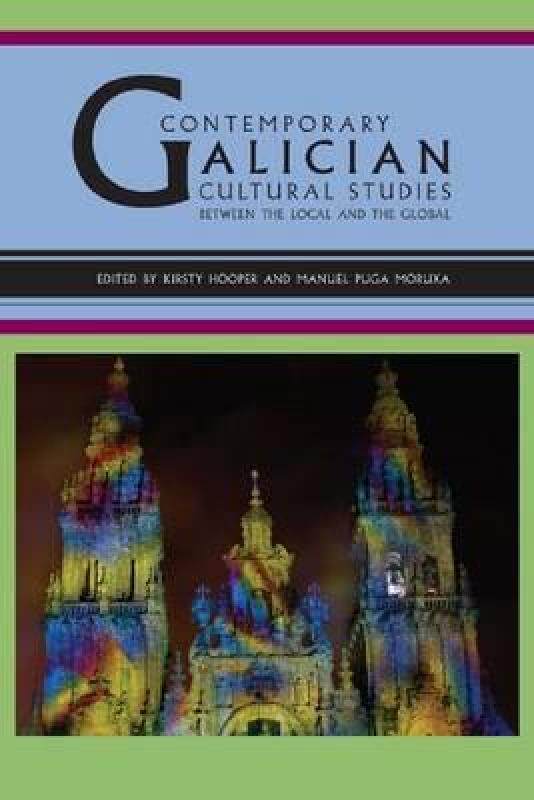 【预售】Contemporary Galician Cultural Studies: Between the