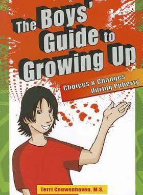 【预售】The Boys' Guide to Growing Up: Choices & Changes