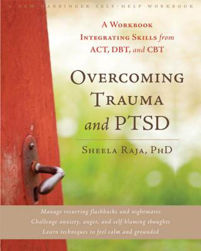 【预售】Overcoming Trauma and PTSD: A Workbook Integrating