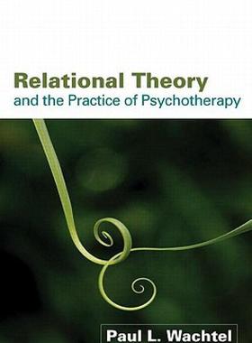 【预售】Relational Theory and the Practice of Psychotherapy