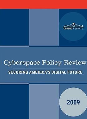 【预售】Cyberspace Policy Review: Securing America's Digital