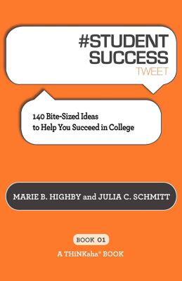 【预售】# Student Success Tweet Book01: 140 Bite-Sized Ideas