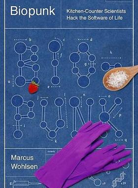 【预售】Biopunk: DIY Scientists Hack the Software of Life