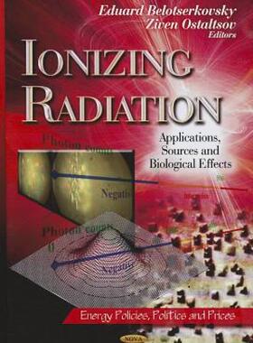 【预售】Ionizing Radiation: Applications, Sources