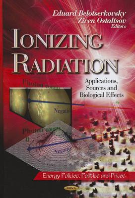 【预售】Ionizing Radiation: Applications, Sources