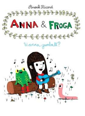 【预售】Anna and Froga: Wanna Gumball?