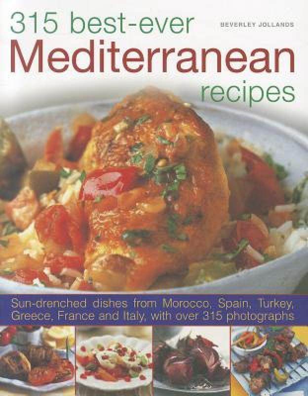 【预售】315 Best-Ever Mediterranean Recipes: Sun-Drenched