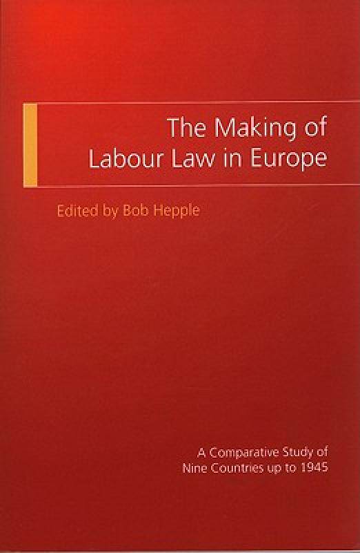 【预售】The Making of Labour Law in Europe: A Comparative