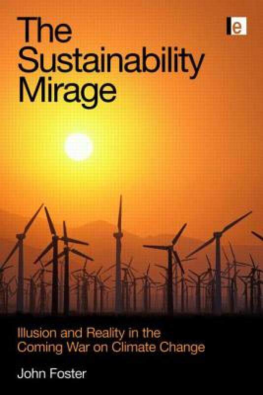 【预售】The Sustainability Mirage: Illusion and Reality on
