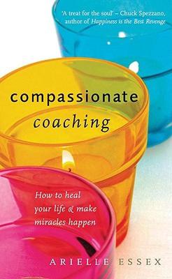 【预售】Compassionate Coaching: How to Heal Your Life and