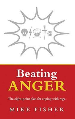 【预售】Beating Anger: The Eight-Point Plan for Coping with