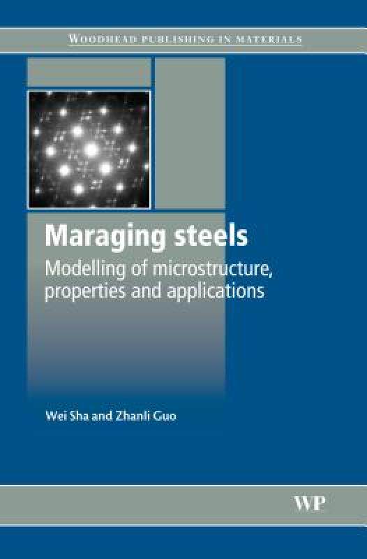【预售】Maraging Steels: Modelling of Microstructure