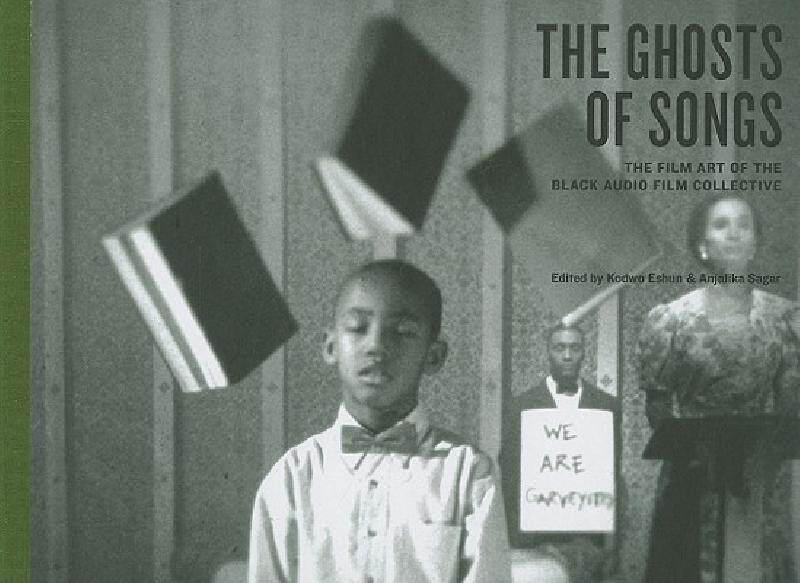 【预售】The Ghosts of Songs: The Art of the Black Audio Film
