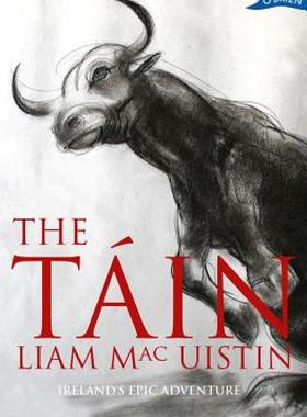 【预售】The Tain: Ireland's Epic Adventure
