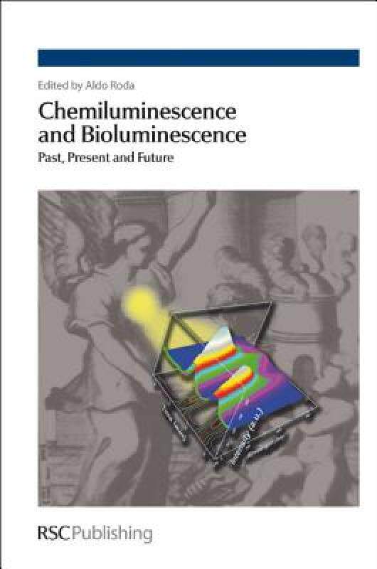 【预售】Chemiluminescence and Bioluminescence: Past, Present