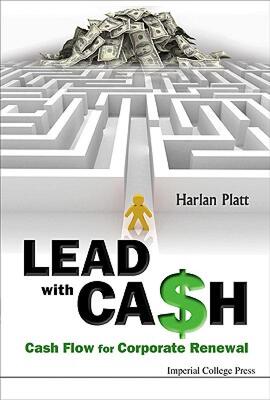 【预售】Lead with Cash: Cash Flow for Corporate Renewal
