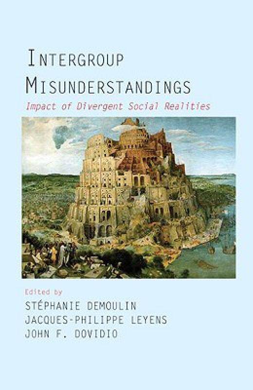 【预售】Intergroup Misunderstandings: Impact of Divergent