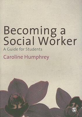 【预售】Becoming a Social Worker: A Guide for Students