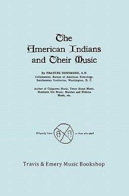 【预售】The American Indians and Their Music. (Facsimile of