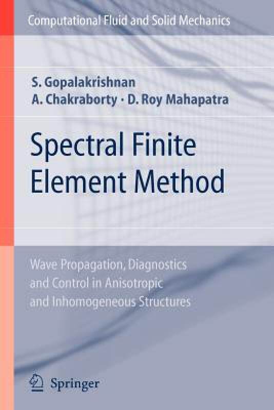 【预售】Spectral Finite Element Method: Wave Propagation