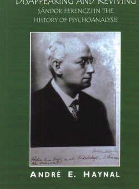 【预售】Disappearing and Reviving: Sandor Ferenczi in the