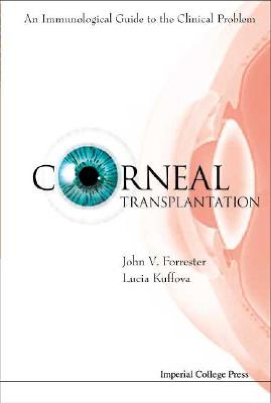 【预售】Corneal Transplantation: An Immunological Guide to
