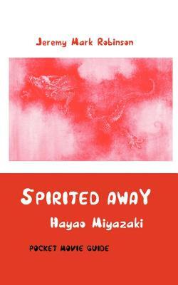 【预售】Spirited Away: Hayao Miyazaki: Pocket Movie Guide