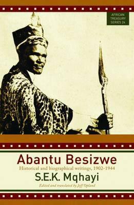 【预售】Abantu Besizwe: Historical and Biographical