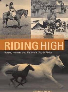 【预售】Riding High: Horses, Humans and History in South