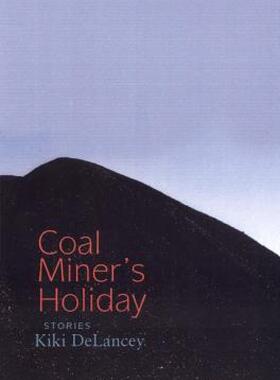 【预售】Coal Miner's Holiday