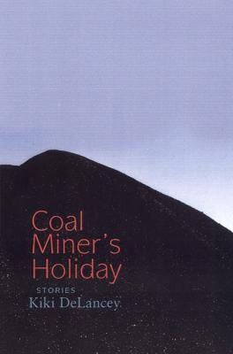 【预售】Coal Miner's Holiday
