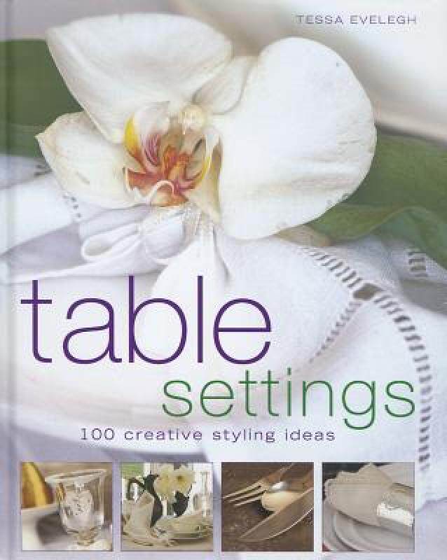 【预售】Table Settings: 100 Creative Styling Ideas