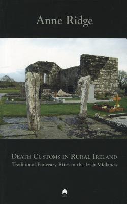 【预售】Death Customs in Rural Ireland: Traditional Funerary
