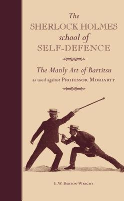 【预售】The Sherlock Holmes School of Self-Defence: The