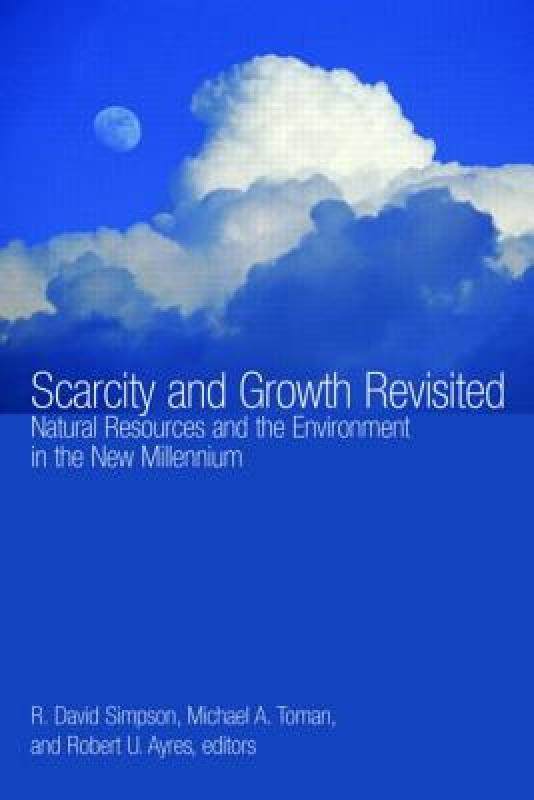 【预售】scarcity and growth revisited: natural resources and
