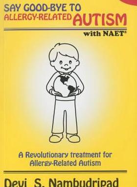 【预售】Say Good-Bye to Allergy-Related Autism NAET