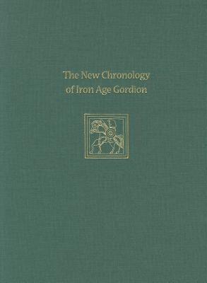 【预售】The New Chronology of Iron Age Gordion
