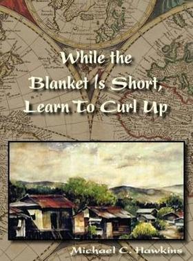 【预售】While the Blanket Is Short, Learn to Curl Up