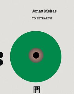 【预售】Jonas Mekas: To Petrarca