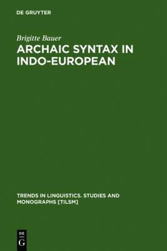 【预售】Archaic Syntax in Indo-European