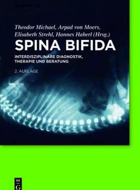 【预售】Spina Bifida: Interdisziplinare Diagnostik, Therapie