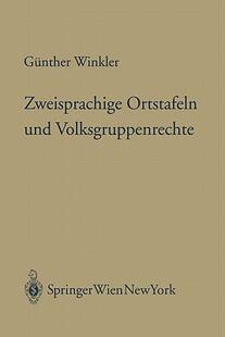 【预售】Zweisprachige Ortstafeln Und Volksgruppenrechte: